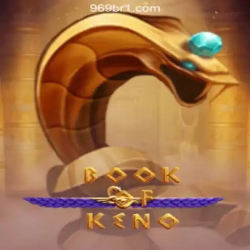 Discovering the Charms of BookOfKeno: An Enthralling Slot Adventure by 969brl.com Oficial Slots Brasil #1