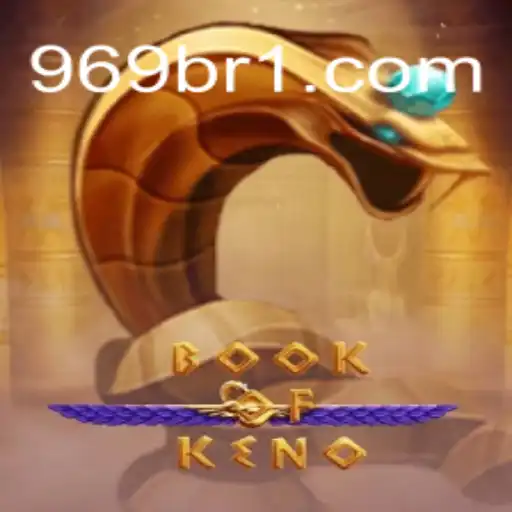Discovering the Charms of BookOfKeno: An Enthralling Slot Adventure by 969brl.com Oficial Slots Brasil #1